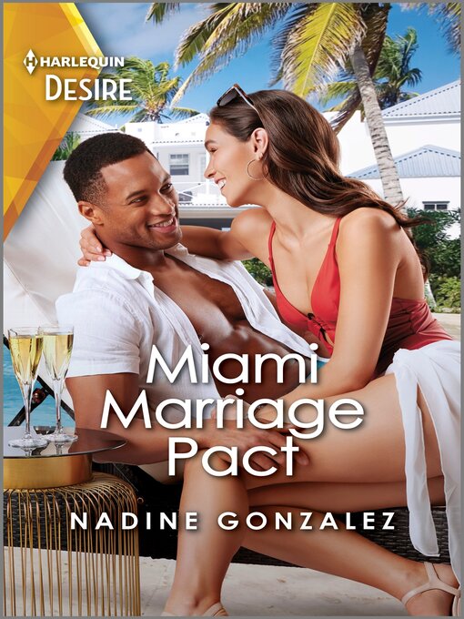 Title details for Miami Marriage Pact by Nadine Gonzalez - Available